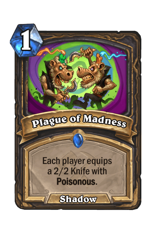 Plague of Madness