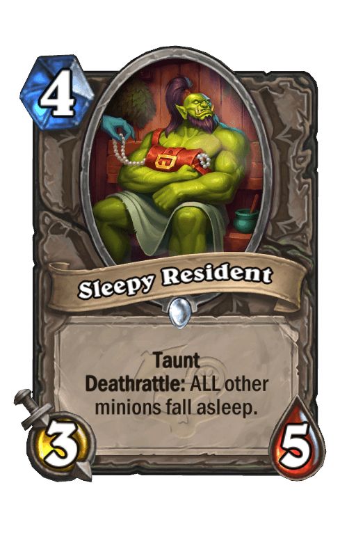 Sleepy Resident