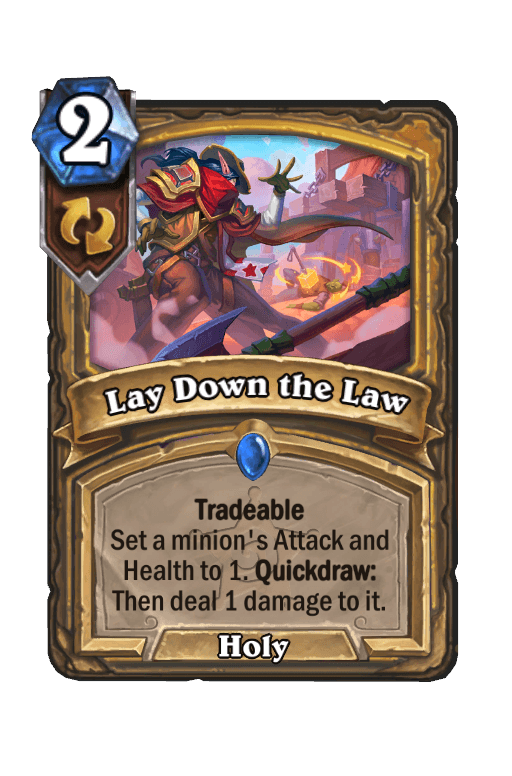 Lay Down the Law