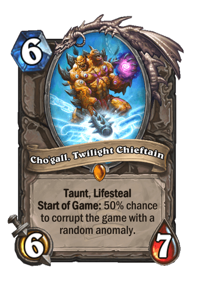 Cho'gall, Twilight Chieftain