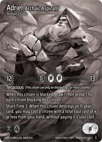Adriel, Archaic Aspirant