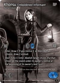 Khonsu, Emboldened Informant