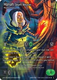 Honah, Death Weaver (Cosmo Foil)