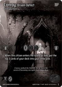 Conroy, Driven Defect (Cosmo Foil)