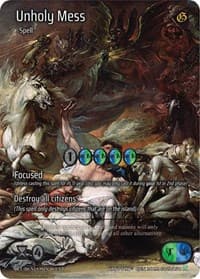 Unholy Mess (Full Art)