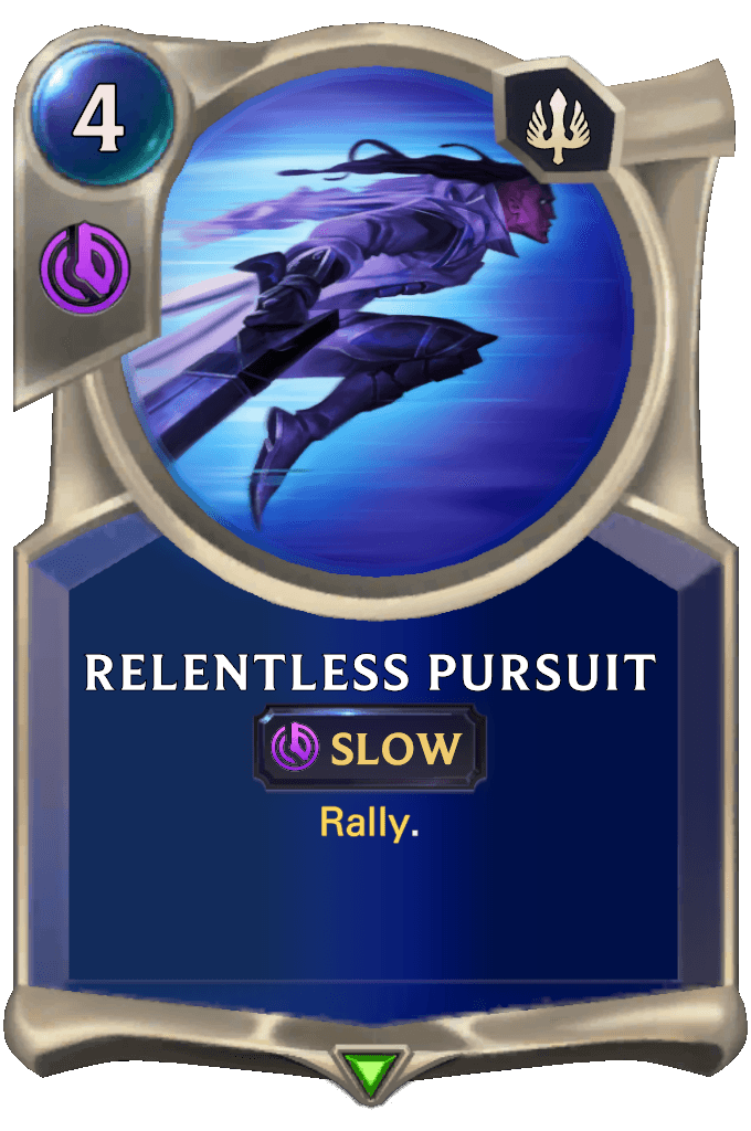 Relentless Pursuit