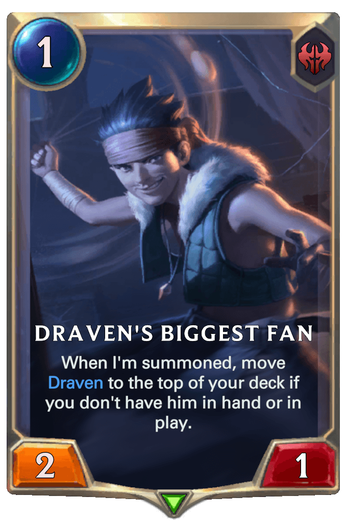 Draven's Biggest Fan