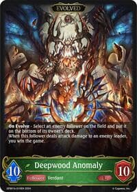 Deepwood Anomaly (Evolved)
