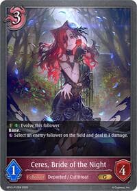 Ceres, Bride of the Night - P17 (Foil)