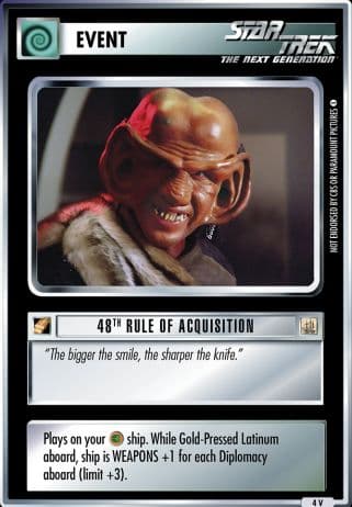 48th Rule of Acquisition