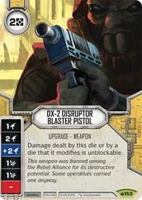 DX-2 Disruptor Blaster Pistol (Card Only)