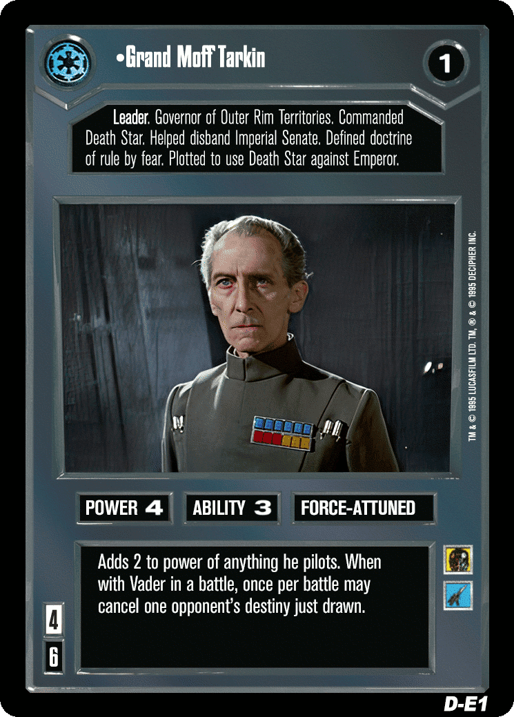•Grand Moff Tarkin