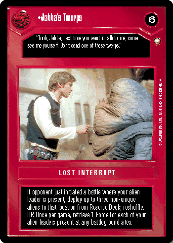 •Jabba's Twerps