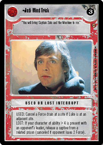 •Jedi Mind Trick