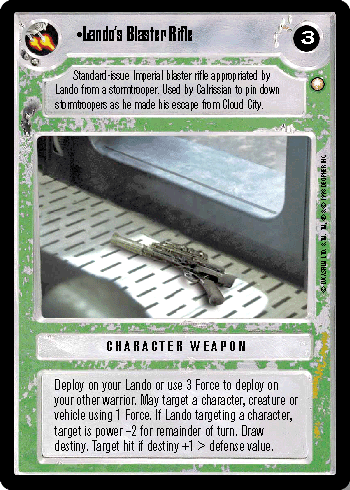 •Lando's Blaster Rifle