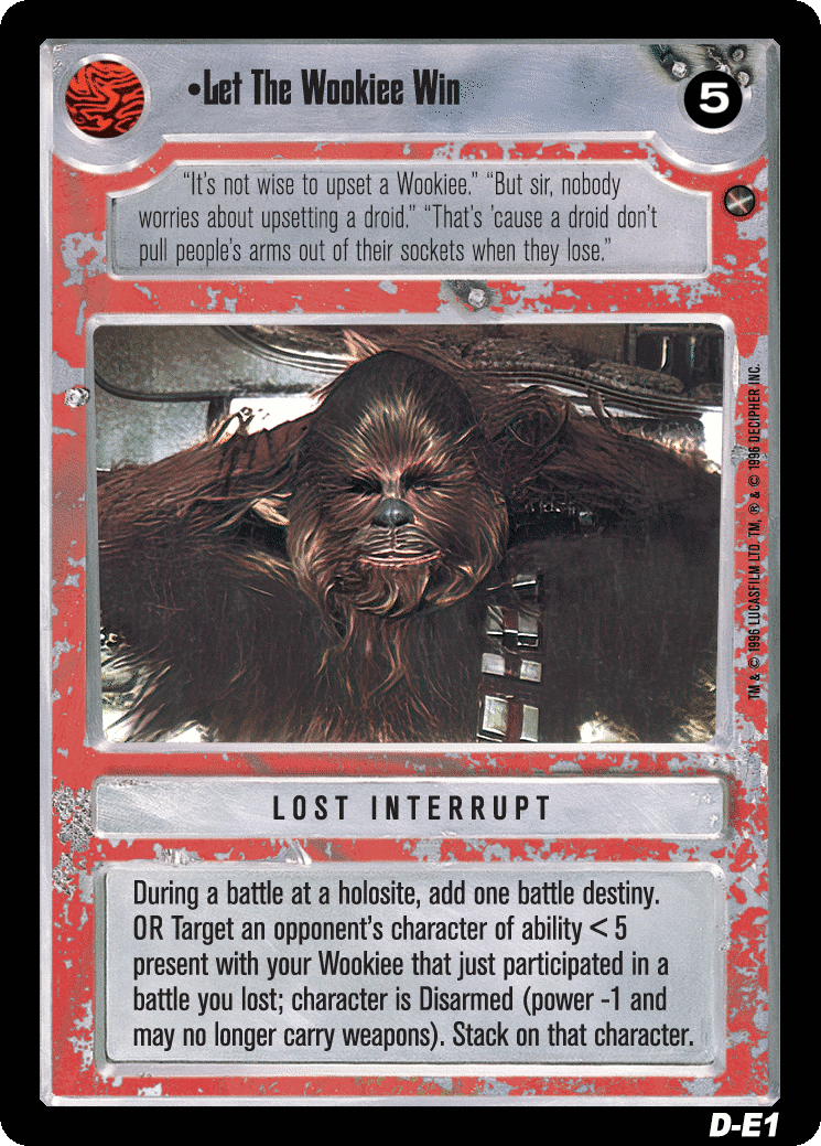 •Let The Wookiee Win