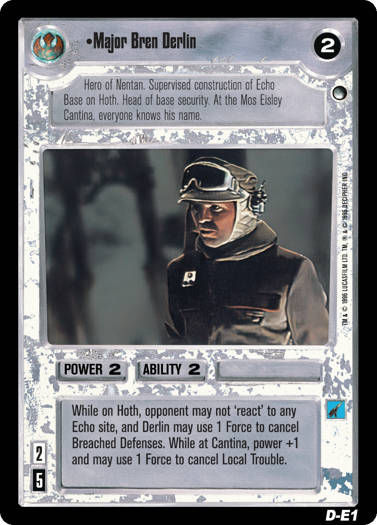 •Major Bren Derlin