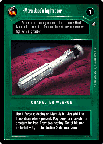 •Mara Jade's Lightsaber