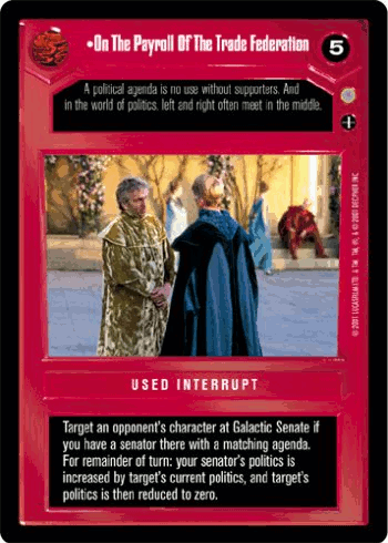 •On The Payroll Of The Trade Federation
