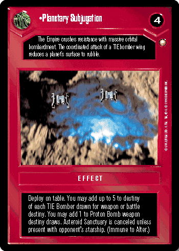 •Planetary Subjugation