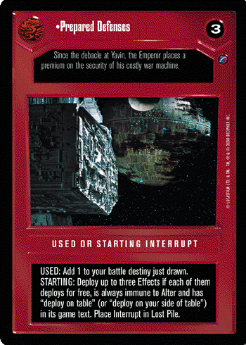 •Prepared Defenses