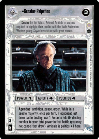 •Senator Palpatine