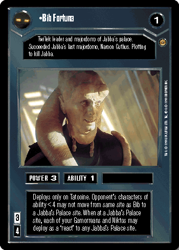 •Bib Fortuna