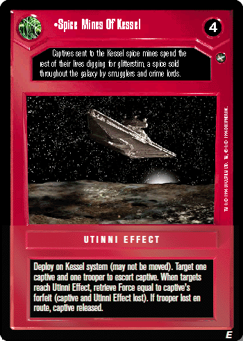 •Spice Mines Of Kessel