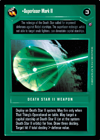 •Superlaser Mark II