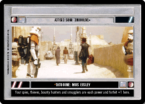 •Tatooine: Mos Eisley