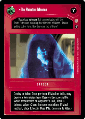 •The Phantom Menace