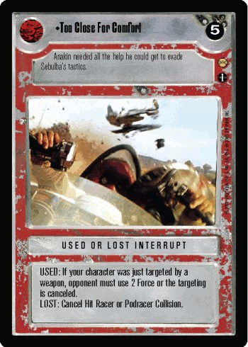 •Too Close For Comfort