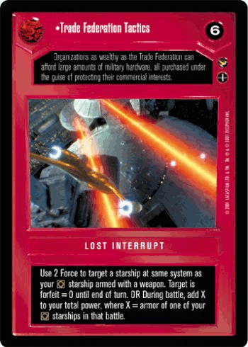 •Trade Federation Tactics
