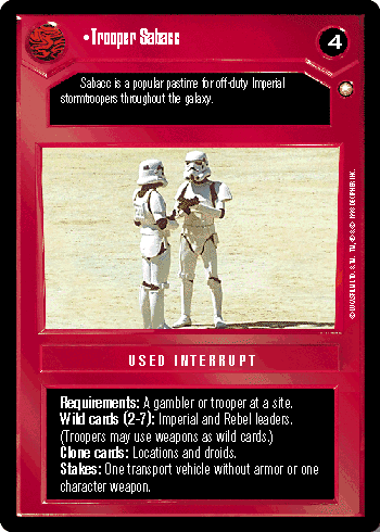 •Trooper Sabacc