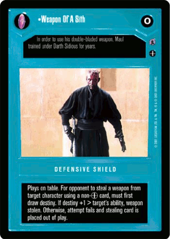 •Weapon Of A Sith