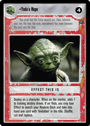 •Yoda's Hope