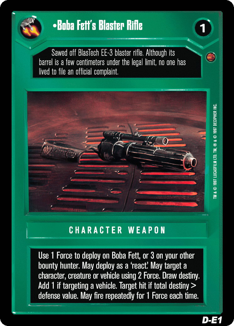 •Boba Fett's Blaster Rifle