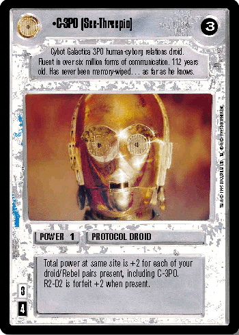 •C-3PO (See-Threepio)