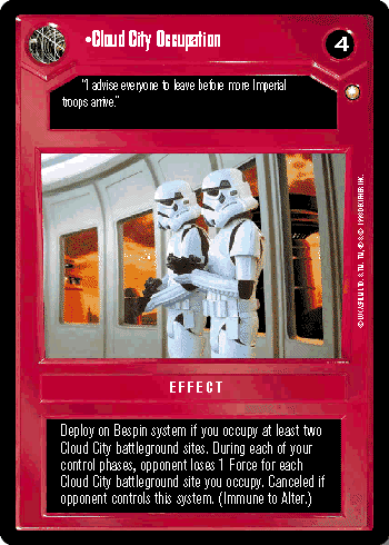 •Cloud City Occupation