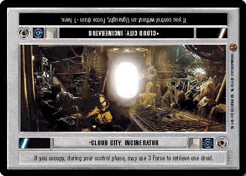 •Cloud City: Incinerator