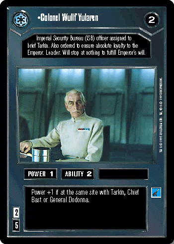 •Colonel Wullf Yularen