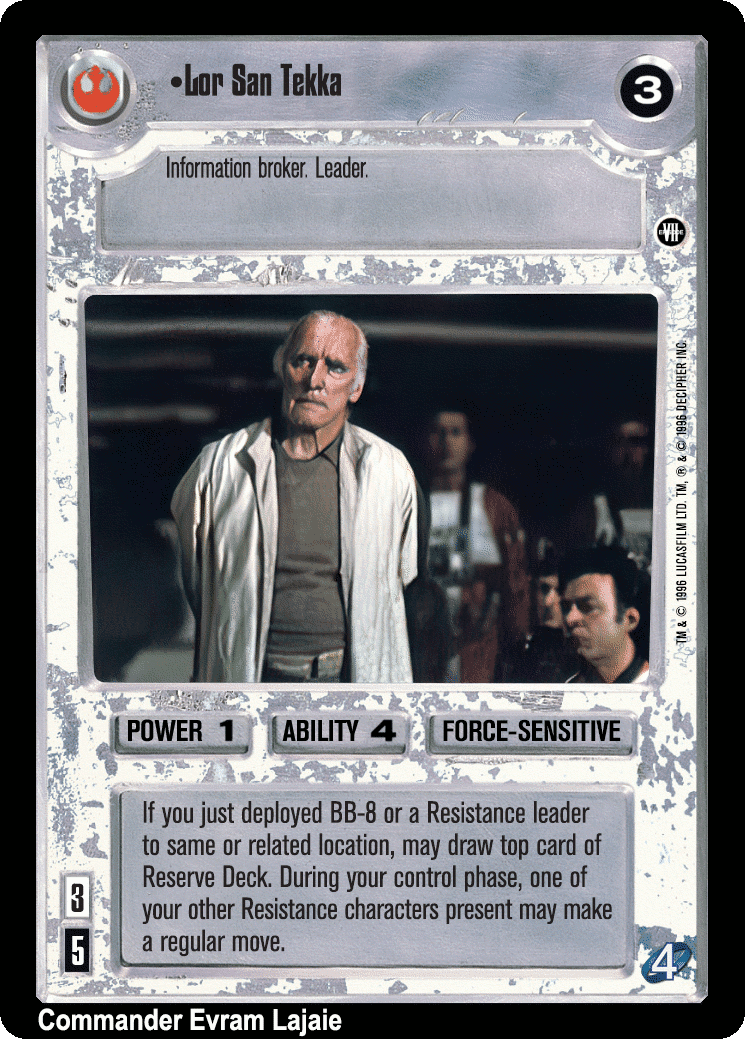 •Lor San Tekka