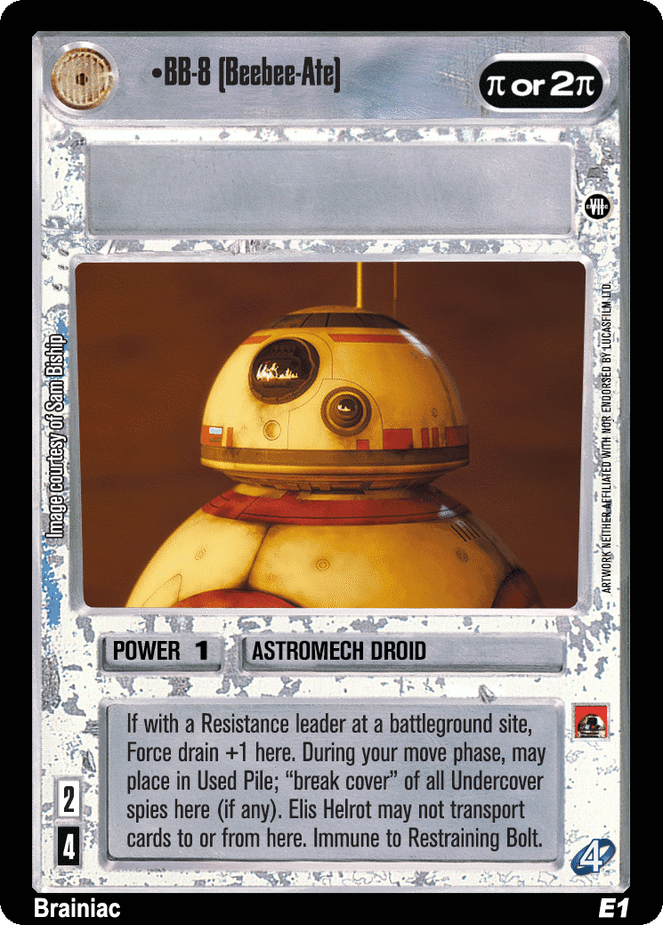 •BB-8 (Beebee-Ate)