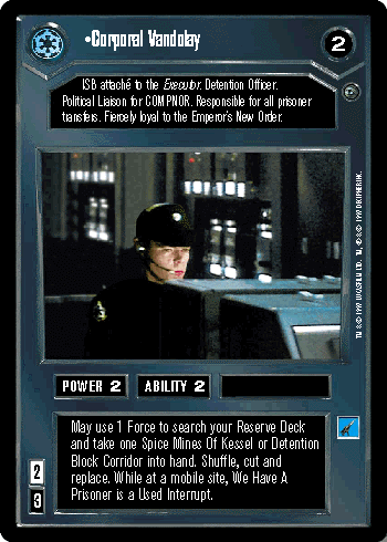 •Corporal Vandolay