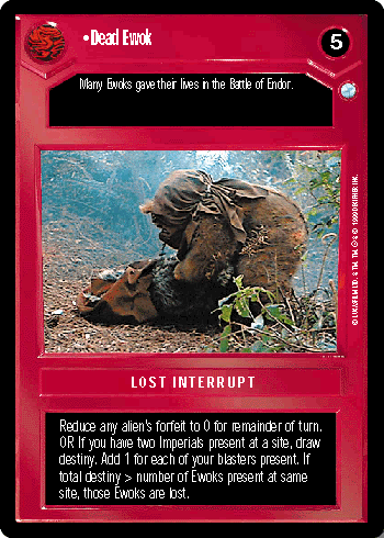 •Dead Ewok