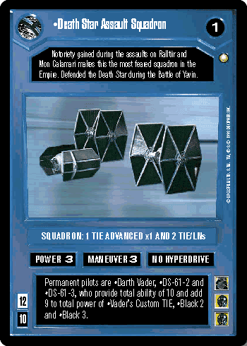 •Death Star Assault Squadron