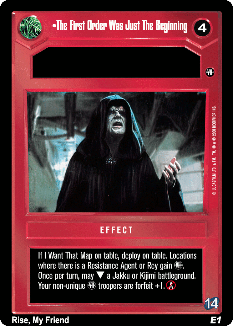 •The First Order Was Just The Beginning