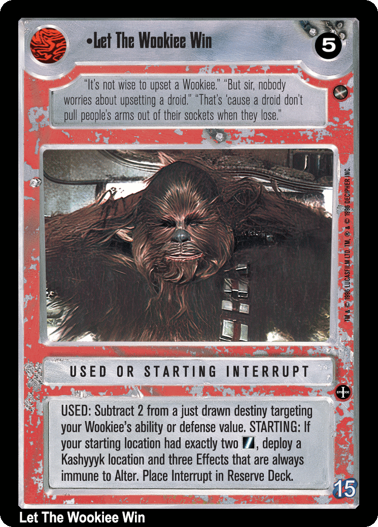 •Let The Wookiee Win (V)