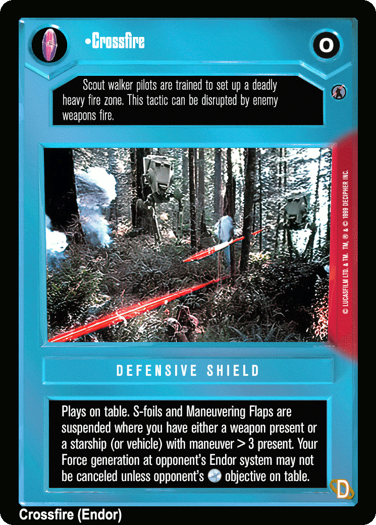 •Crossfire (Endor) (V)