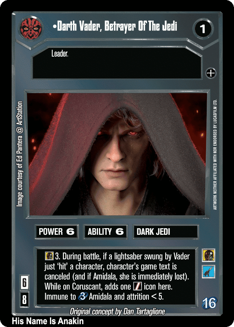 •Darth Vader, Betrayer Of The Jedi